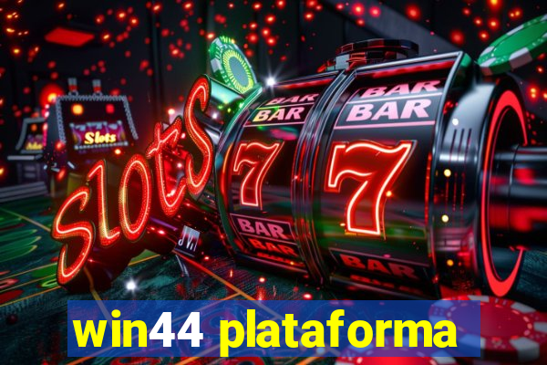 win44 plataforma